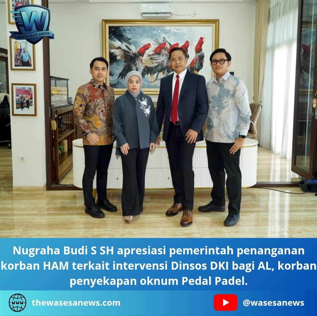nugraha budi s sh apresiasi pemerintah penanganan korban ham. - thewasesanews.com