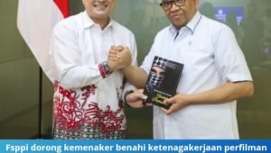 fsppi dorong kemenaker benahi ketenagakerjaan perfilman. - thewasesanews.com