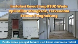 publik desak penegak hukum usut kasus rsud weda. - thewasesanews.com