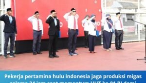 pekerja pertamina hulu indonesia jaga produksi migas. - thewasesanews.com