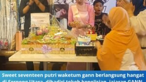 sweet seventeen putri waketum gann berlangsung hangat. - thewasesanews.com
