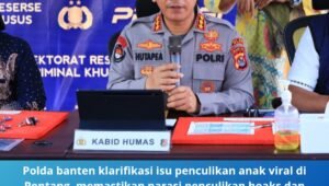 polda banten klarifikasi isu penculikan anak viral. - thewasesanews.com