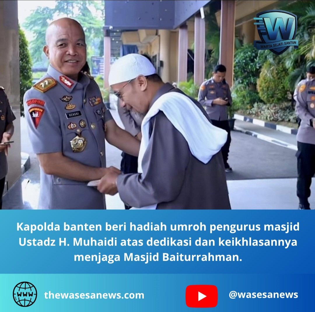 kapolda banten beri hadiah umroh pengurus masjid. - thewasesanews.com