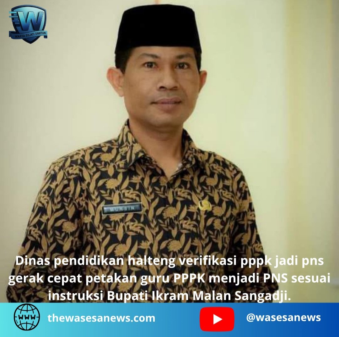 dinas pendidikan halteng verifikasi pppk jadi pns. - thewasesanews.com
