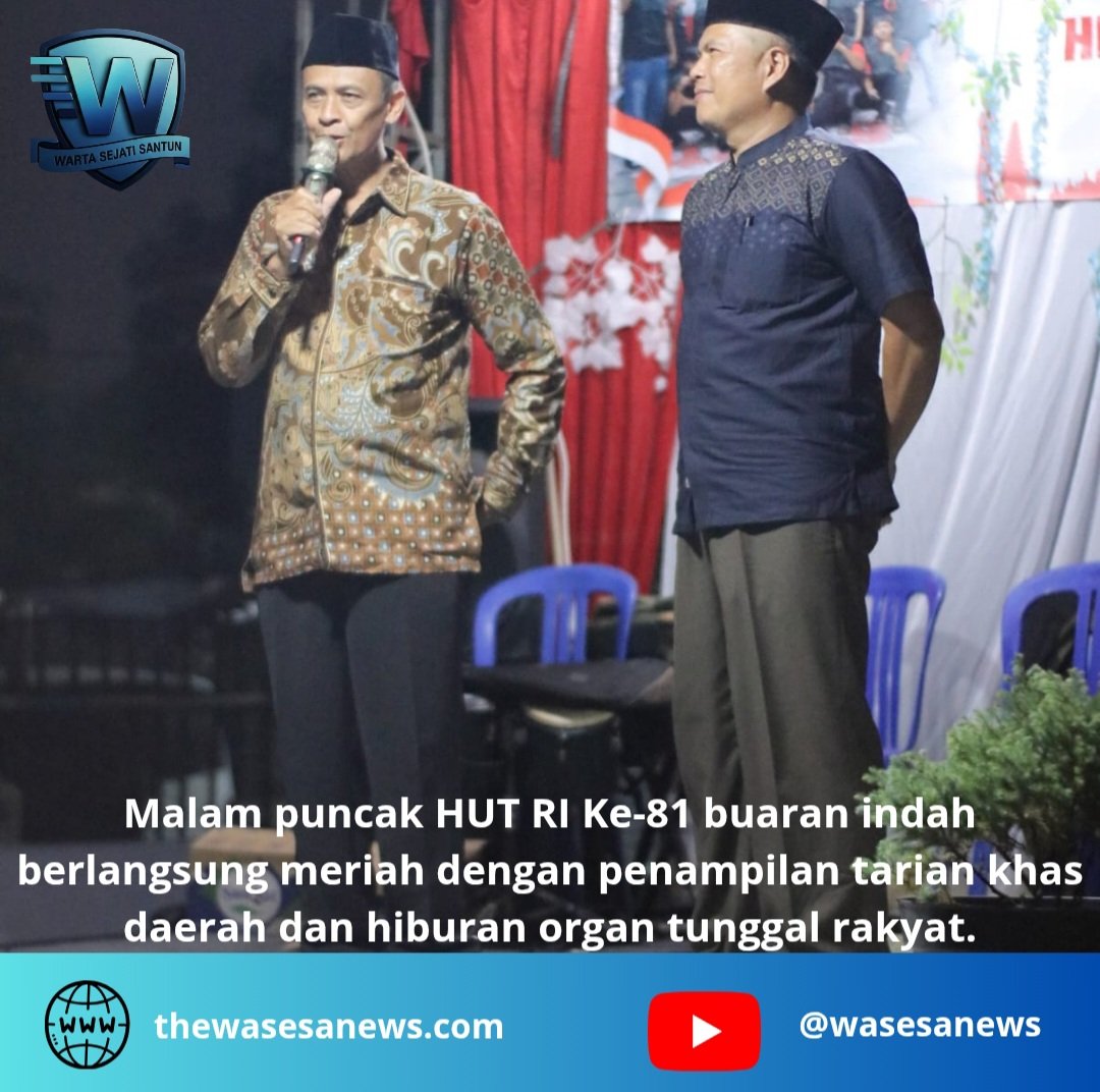 malam puncak hut ri buaran indah. - thewasesanews.com