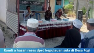 ramli a hasan reses dprd kepulauan sula. - thewasesanews.com