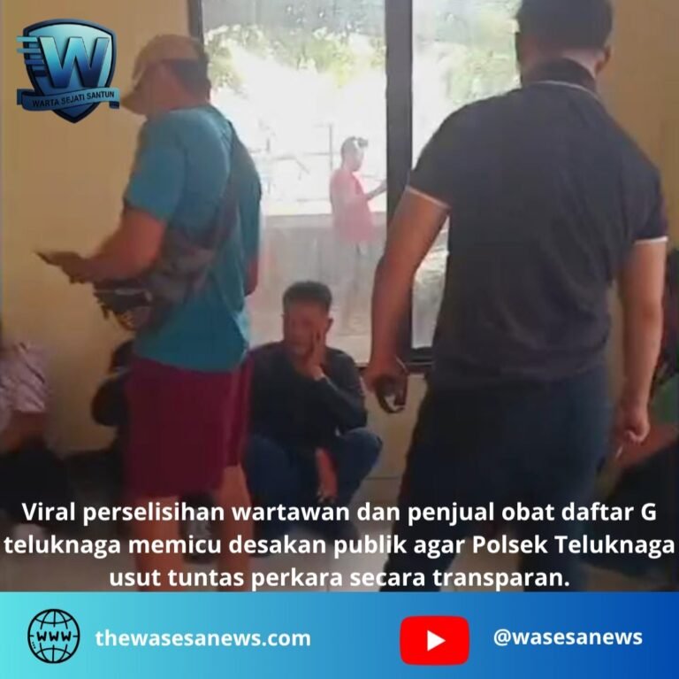 viral perselisihan wartawan dan penjual obat daftar g teluknaga. - thewasesanews.com