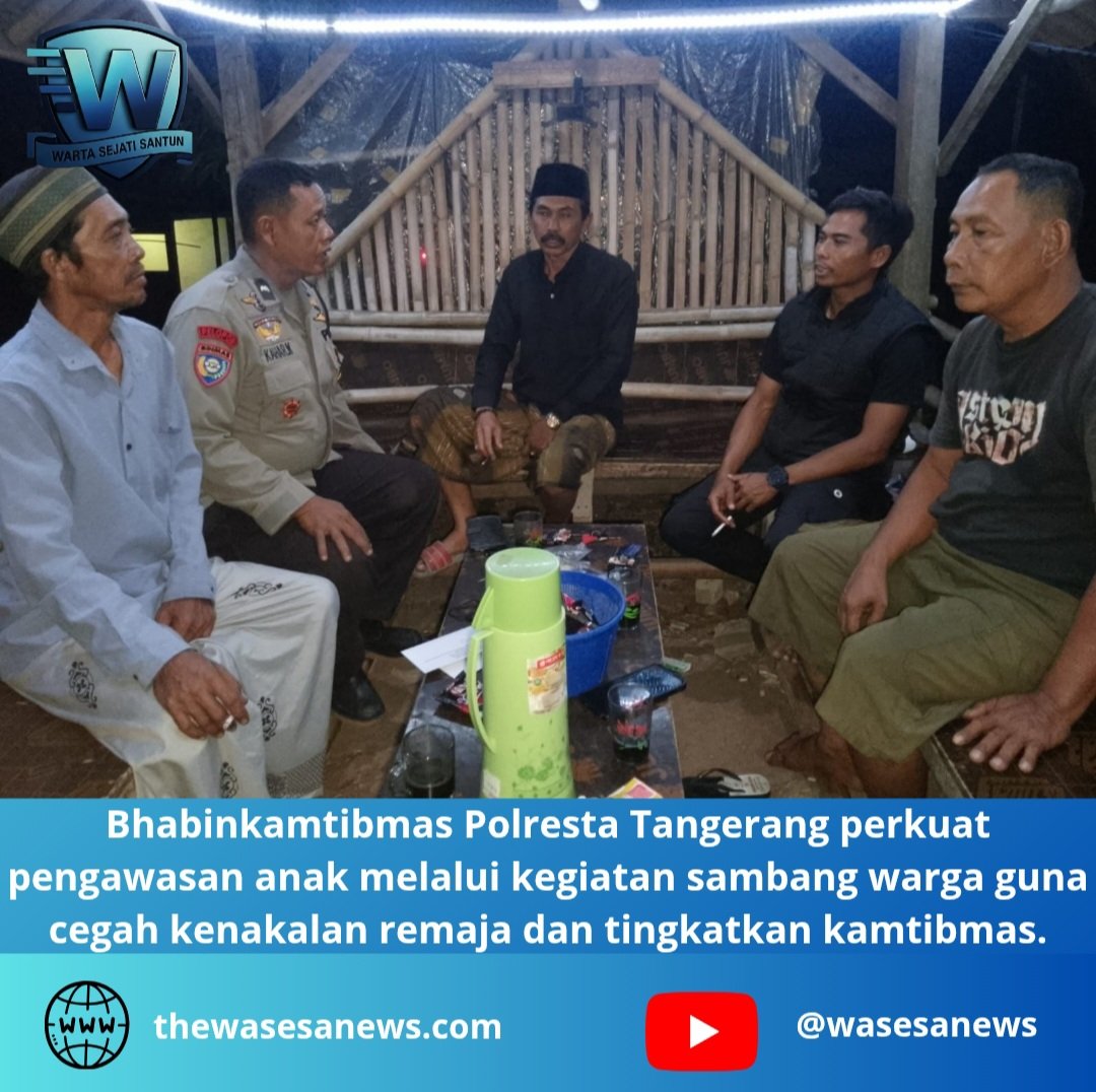bhabinkamtibmas polresta tangerang perkuat pengawasan anak. - thewasesanews.com