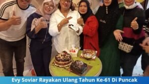 evy soviar rayakan ulang tahun ke-61 di puncak. - thewasesanews.com
