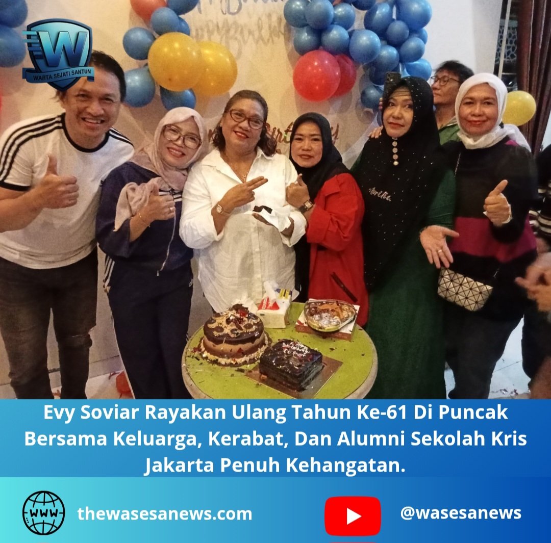 evy soviar rayakan ulang tahun ke-61 di puncak. - thewasesanews.com