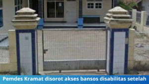 pemdes kramat disorot akses bansos disabilitas. - thewasesanews.com