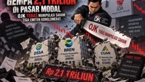 Gempa 2,1 Triliun di Pasar Modal OJK Tebas Manipulasi Saham. - thewasesanews.com